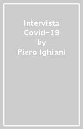 Intervista Covid-19