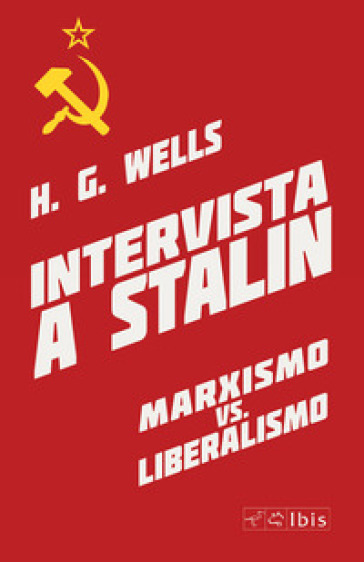 Intervista a Stalin - Herbert George Wells