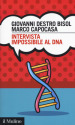 Intervista impossibile al DNA