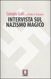 Intervista sul nazismo magico