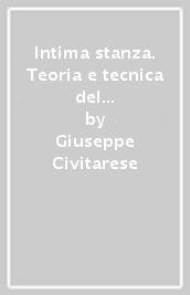 Intima stanza. Teoria e tecnica del campo analitico (L