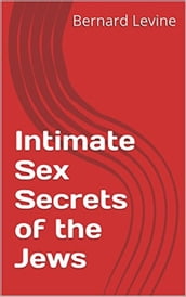 Intimate Sex Secrets of the Jews