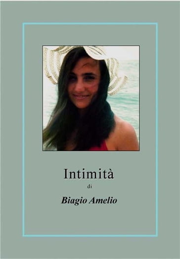 Intimità - Biagio Amelio