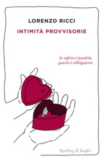 Intimità provvisorie - Lorenzo Ricci