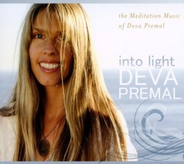Into light - Deva Premal