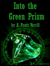 Into the Green Prism