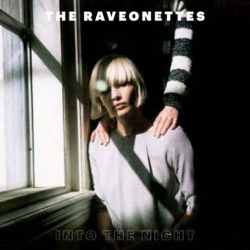 Into the night -mcd- - Raveonettes