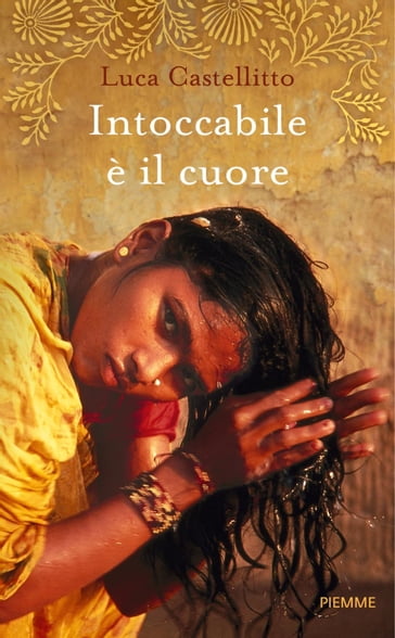 Intoccabile è il cuore - Luca Castellitto