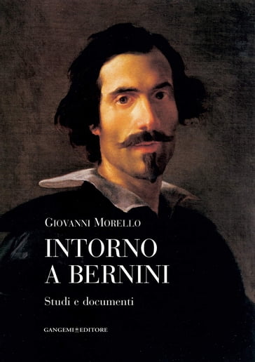 Intorno a Bernini - Giovanni Morello