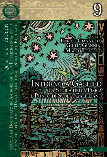 Intorno a Galileo - Enrico Giannetto - Giulia Giannini - Marco Toscano