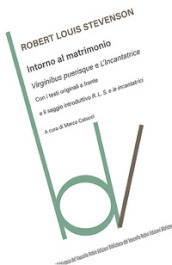 Intorno al matrimonio: Virginibus purisque-L