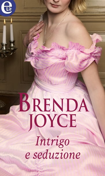 Intrigo e seduzione (eLit) - Brenda Joyce