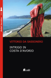 Intrigo in Costa d Avorio