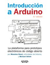 Introducción a Arduino. 4.ª edición