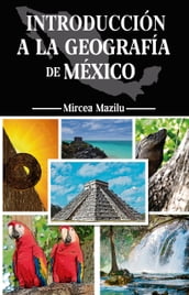 Introducción a la geografía de México