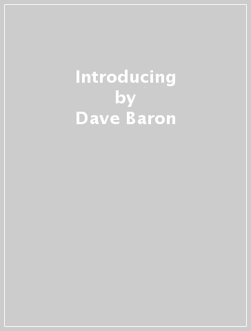 Introducing - Dave Baron