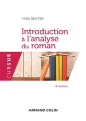 Introduction à l analyse du roman - 4e éd.