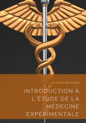 Introduction à l étude de la médecine expérimentale