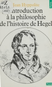 Introduction à la philosophie de l histoire de Hegel