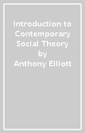 Introduction to Contemporary Social Theory