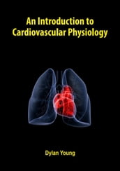 Introduction to Cardiovascular Physiology
