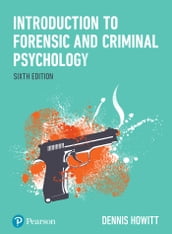 Introduction to Forensic and Criminal Psychology