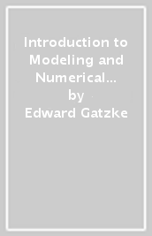 Introduction to Modeling and Numerical Methods for Biomedical and Chemical Engineers