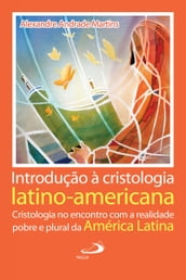 Introdução à Cristologia latino-americana
