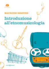 Introduzione all etnomusicologia