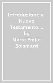 Introduzione al Nuovo Testamento. 4.La tradizione giovannea