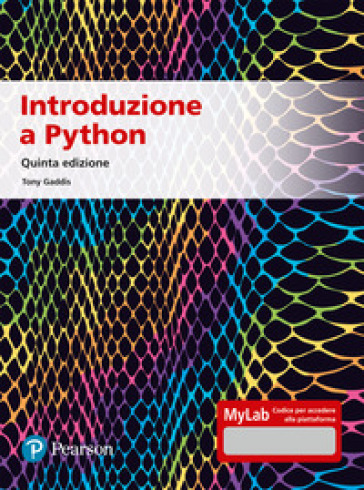 Introduzione a Python. Ediz. Mylab. Con aggiornamento online - Tony Gaddis