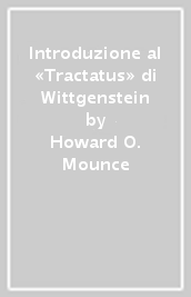 Introduzione al «Tractatus» di Wittgenstein