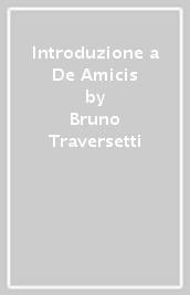 Introduzione a De Amicis