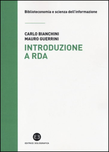 Introduzione a RDA - Carlo Bianchini - Mauro Guerrini