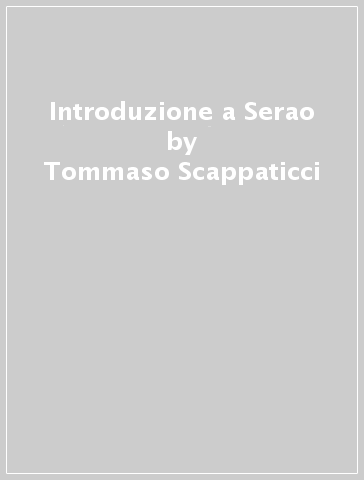 Introduzione a Serao - Tommaso Scappaticci