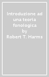 Introduzione ad una teoria fonologica