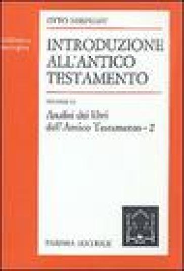Introduzione all'Antico Testamento. 3: Analisi dei libri dell'antico Testamento - Otto Eissfeldt