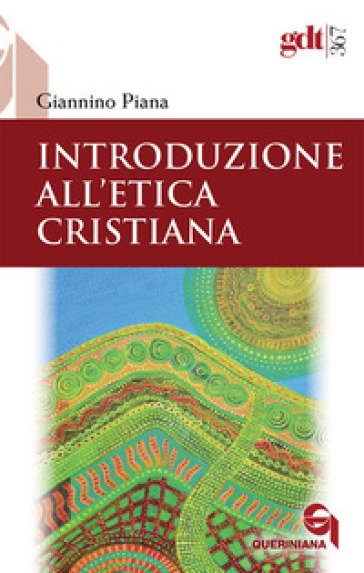 Introduzione all'etica cristiana - Giannino Piana