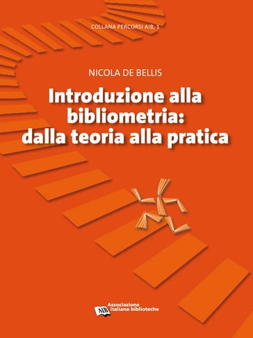 Introduzione alla bibliometria - Nicola De Bellis