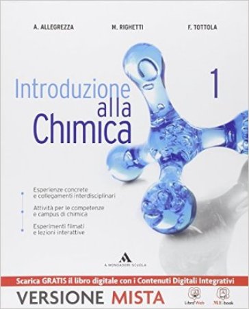 Introduzione alla chimica. Con e-book. Con espansione online. Per gli Ist. tecnici. 1. - Tottola - Allegrezza - Righetti