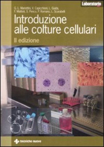 Introduzione alle colture cellulari - G. Luigi Mariottini