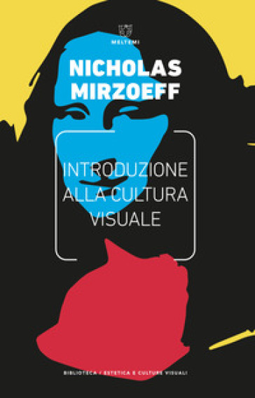 Introduzione alla cultura visuale - Nicholas Mirzoeff