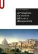 Introduzione alle culture dell antica Mesopotamia