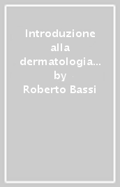 Introduzione alla dermatologia psicosomatica