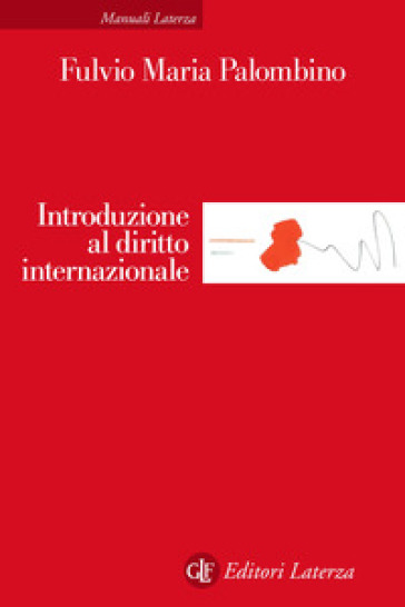 Introduzione al diritto internazionale - Fulvio Maria Palombino