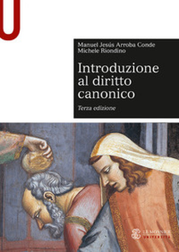 Introduzione al diritto canonico - Manuel Jesus Arroba Conde - Michele Riondino