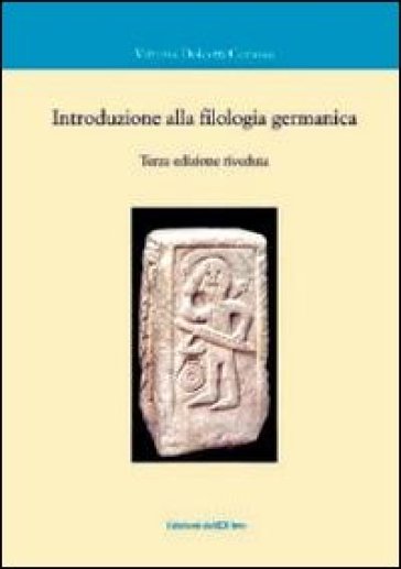 Introduzione alla filologia germanica - Vittoria Dolcetti Corazza