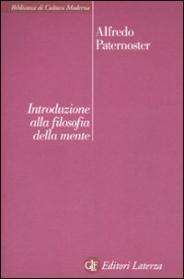 Introduzione alla filosofia della mente - Alfredo Paternoster