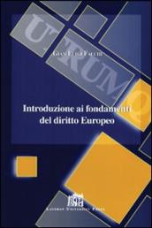 Introduzione ai fondamenti del diritto europeo