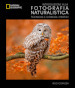 Introduzione alla fotografia naturalistica. Tecniche e consigli pratici